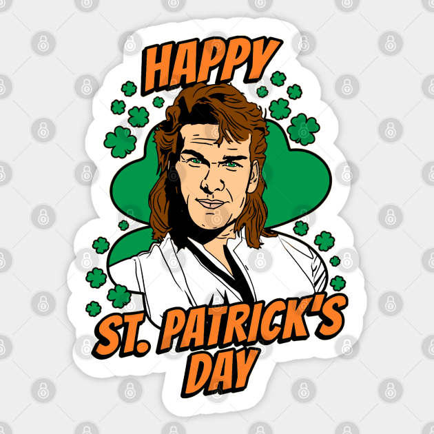 SAINT PATRICK SWAYZE Patrick Swayze Sticker TeePublic